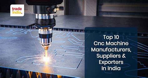 cnc machine companies near me|cnc manufacturing companies in india.